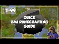 Quick ZMI Runecrafting Guide - 1-99 Runecrafting
