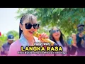 Download Lagu LANGKA RASA • INDAH WATY • New Alia Nada • Show Bunder Jimpret Widasari