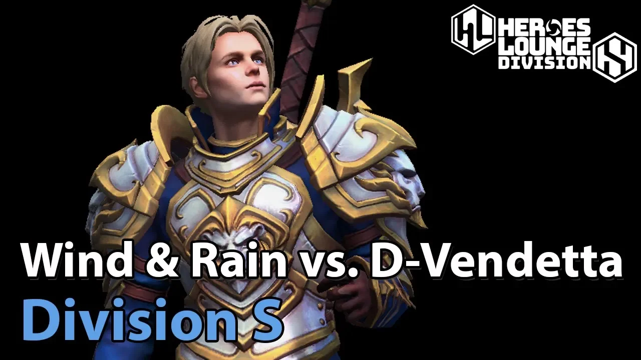 ► Heroes of the Storm: Wind and Rain vs. Divine Vendetta - Division S - Heroes Lounge