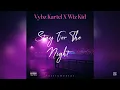 Vybz Kartel X Wiz Kid - Stay for the night (Instrumental)