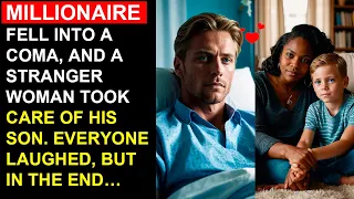 A Millionaire Fell Into a Coma, and a Stranger Woman Took Care of His Son. Everyone Laughed...