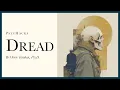 Dread understanding evil