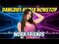 DJ DANGDUT NONSTOP FULL ALBUM BASS EMPUK 🎧 Teman Santai Sore ✅ Bikin Candu 🔥 VOL 65