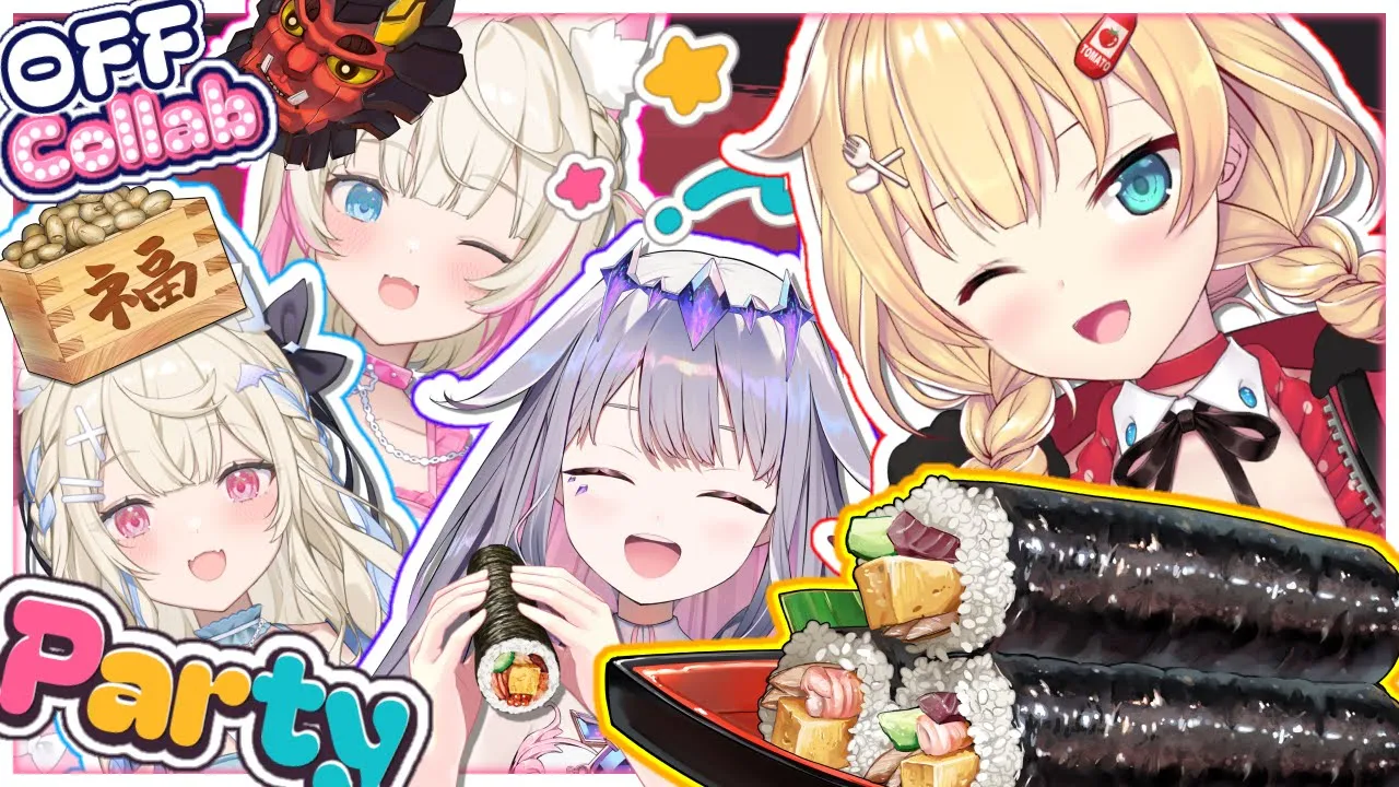 【OFF COLLAB】TEACH HOW TO COOK ''EHOUMAKI'' ?✨@FUWAMOCOch @KosekiBijou