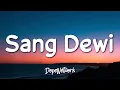 Download Lagu Lyodra, Andi Rianto - Sang Dewi (Lirik Lagu/Lyrics)