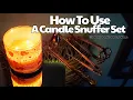 How To Use A Candle Snuffer Set