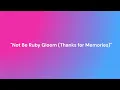 Not Be Ruby Gloom Thanks for Memories