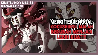 KNY S4 176 Meski Sudah TERPENGGAL Kokushibou Masih BISA BERTAHAN 