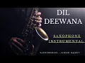 Download Lagu DIL DEEWANA || SAXOPHONE || INSTRUMENTAL || ASHISH RAJPUT