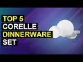 Top 5 Corelle Dinnerware Set Corelle Dinnerware Collection