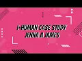 I Human Case Study Jenna A James