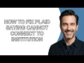 How to Fix Plaid Saying Cannot Connect to institution - KevinHowTo