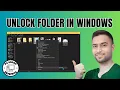 How to Unlock Folder in Windows 10 Gain Access Now