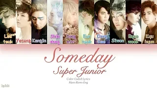 Download Super Junior (슈퍼주니어) – Someday (언젠가는) (Color Coded Lyrics) [Han/Rom/Eng] MP3