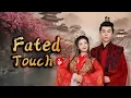 Download Lagu 【Fated Touch】Modern Doctor in Ancient Court: A Love \u0026 Power Saga!