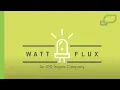 Watt \u0026 Flux