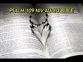 PSALM 109 NIV AUDIO BIBLE (with text)