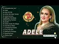 Download Lagu Top ADELE Songs Playlist 2025 | ADELE Greatest Hits Collection Of All Time #trending