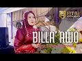 Download Lagu Billa' Awo - Fitri Adiba Bilqis || Karya H. Arman Dian Ruzandah (Cover Version)