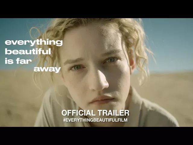 Everything Beautiful Is Far Away (2017) | Official Trailer HD