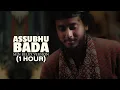 Download Lagu Assubhu Bada Min । Relax version ( 1 hour)
