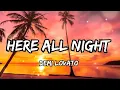 Download Lagu Demi Lovato – Here All Night (Lyrics)
