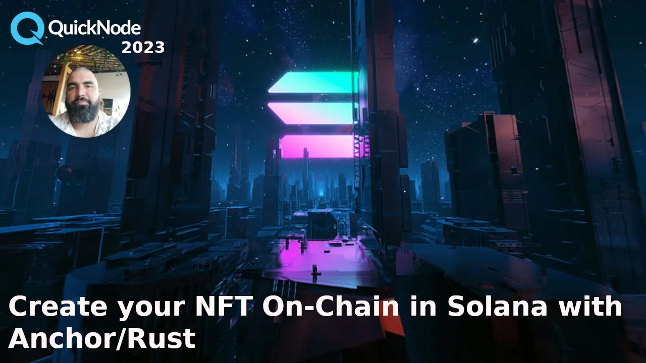 Building NFT Onchain from Scratch in Solana 🌐 Anchor/Rust and @Quicknode IPFS Discount: BUILD-AMB-5