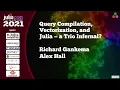 Vectorized Query Evaluation in Julia Richard Gankema Alex Hall JuliaCon2021