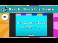 23 - Coding On Game Over Logic Part 2