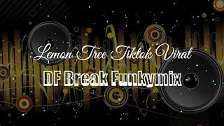 Download Lemon Tree Tiktok Viral - DarkFreaker Break Funkymix MP3