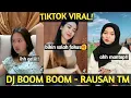 TIKTOK VIRAL! || DJ BOOM BOOM RAUSAN TM