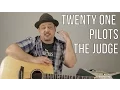 Download Lagu Twenty One Pilots The Judge Guitar Lesson + Tutorial