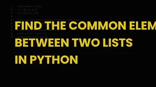 Find the common elements between two lists in python