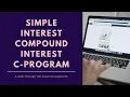 3 4 Program to calculate simple interest and compound interest C Programming