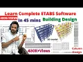 Complete ETABS Software in 45 minutes Building design beam design column design IS