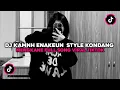 Download Lagu DJ KAMNH ENAKEUN STYLE KONDANG CANDU MENGKANE FULL SONG VIRAL TIKTOK