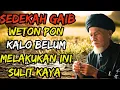 Lagu Weton Terpilih !! WETON PON WAJIB TAHU! AMALAN HALUS INI MENGUBAH HIDUP PERLAHAN TAPI PASTI