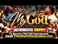 My God Instrumental Snippet