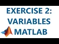 Matlab Exercise 2 Variables