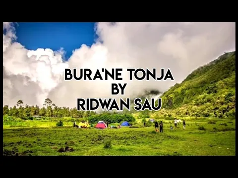 Download MP3 Lirik Lagu BURA'NE TONJA By RIDWAN SAU