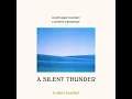 A Silent Thunder - Domenique Dumont & Clément Froissart
