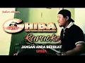 Download Lagu GHIBA 99 % Versi Reza DA KARAOKE || Hampir Mirip Versi Reza Zakaria Full Lirik