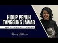 Download Lagu HIDUP PENUH TANGGUNG JAWAB - HENNY KRISTIANUS Daily Devotion #158
