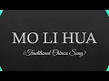 MO LI HUA Lyrics   Traditional Chinese Song