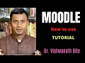 Moodle Learning Management System Tutorial Dr Vishwanath Bite