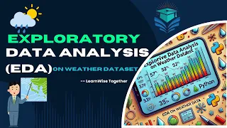 Exploratory Data Analysis EDA on Weather Data Using Python Data Visualization Insights