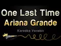 Ariana Grande - One Last Time Karaoke Version Mp3 Song Download