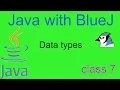 Java with BlueJ - Part 7