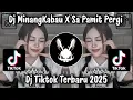 Download Lagu DJ MINANGKABAU X SA PAMIT PERGI BY DJ WAGHYU - MINANGKABAU TANAH NAN DEN CINTO || DJ TIKTOK 2025
