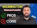 Pros and Cons of Living in Wilmington Massachusetts - What To Know BEFORE Moving Here in 2023